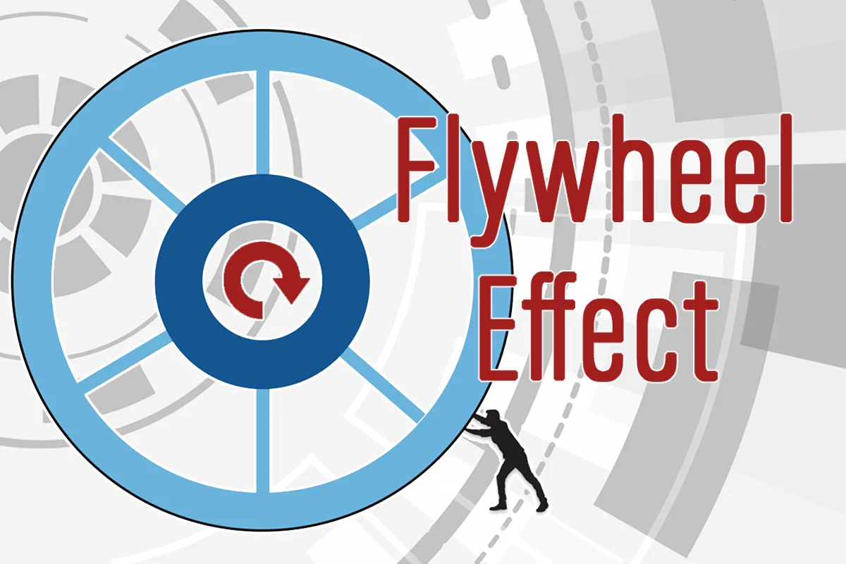 The flywheel effect