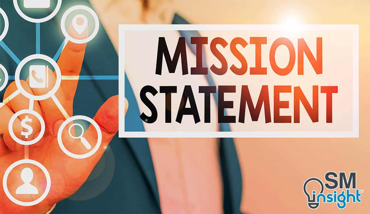 Mission Statement The Ultimate Guide SM Insight